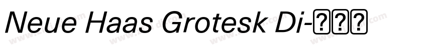 Neue Haas Grotesk Di字体转换